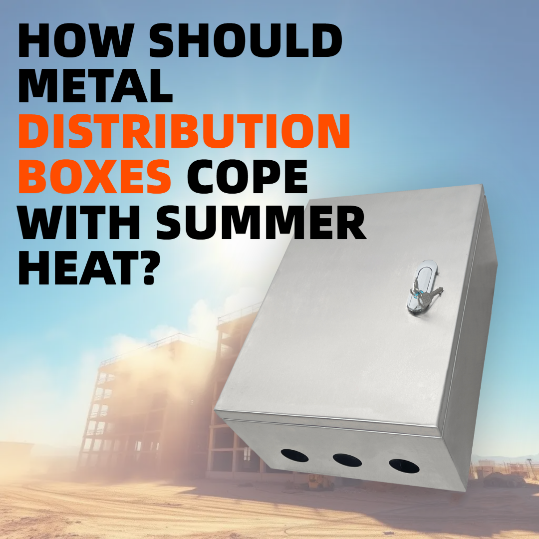 Come possono le scatole di distribuzione metalliche per esterni mantenere un funzionamento affidabile nelle alte temperature estive?